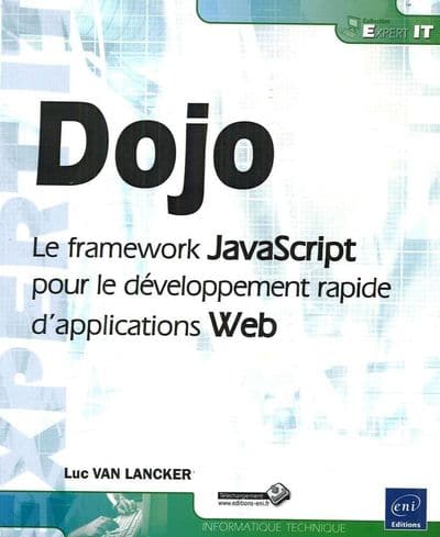 Commandez le livre Dojo - Le framework JavaScript pour le développement rapide d'applications Web