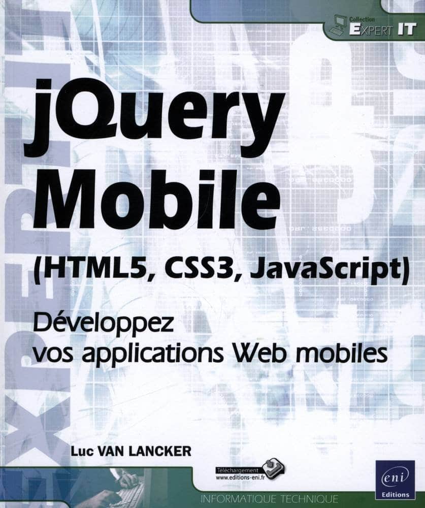 Livre jQuery Mobile - HTML5, CSS3, JavaScript - Développez vos applications Web mobiles